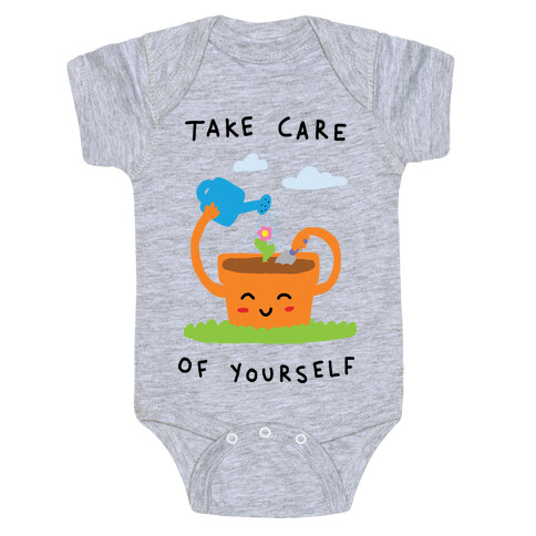 Take Care Of Yourself Baby One-Piece