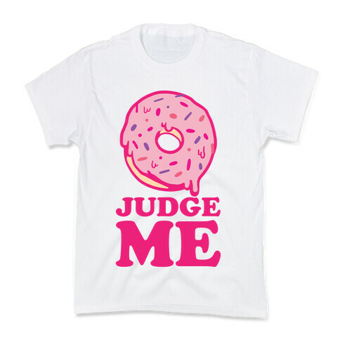 Donut Judge Me Kids T-Shirt
