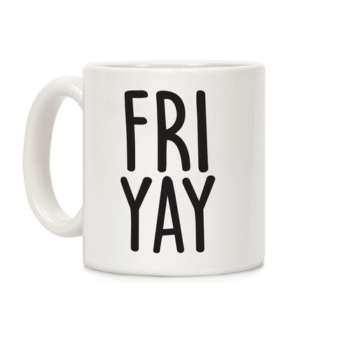 FRIYAY Coffee Mug