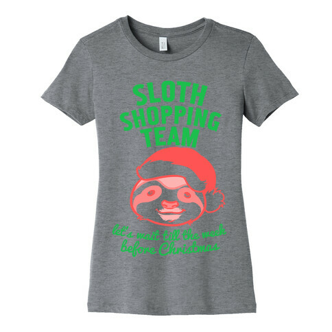 Sloth Shopping Team Womens T-Shirt