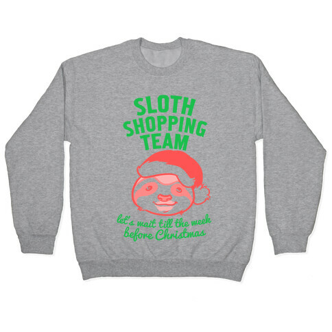 Sloth Shopping Team Pullover