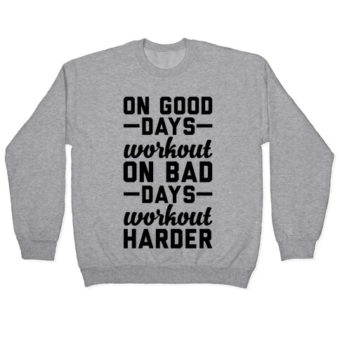 On Good Days Workout Pullover