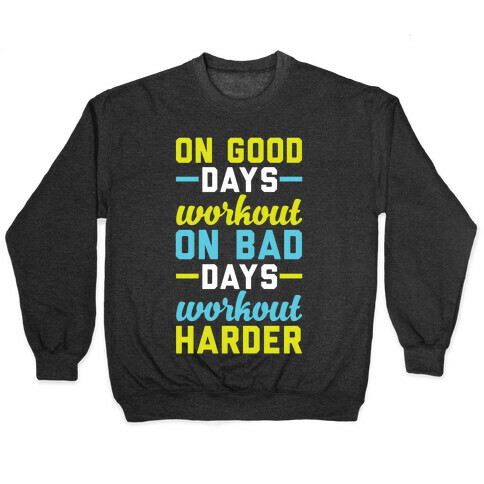 On Good Days Workout Pullover