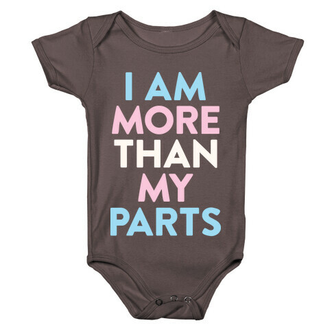 I Am More Than My Parts Baby One-Piece