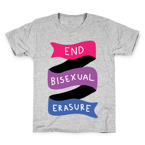 End Bisexual Erasure Kids T-Shirt