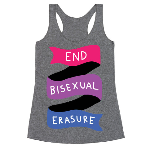 End Bisexual Erasure Racerback Tank Top