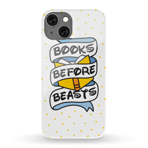 Books Before Beasts Phone Case