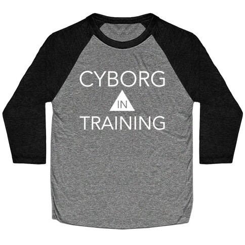 Cyborg In Training Baseball Tee