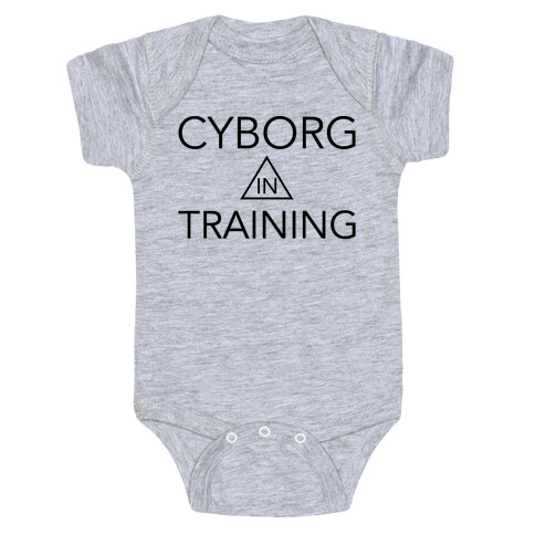 Cyborg In Training Baby One-Piece