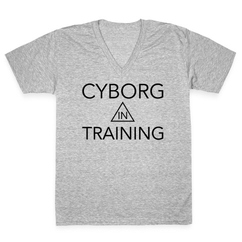 Cyborg In Training V-Neck Tee Shirt