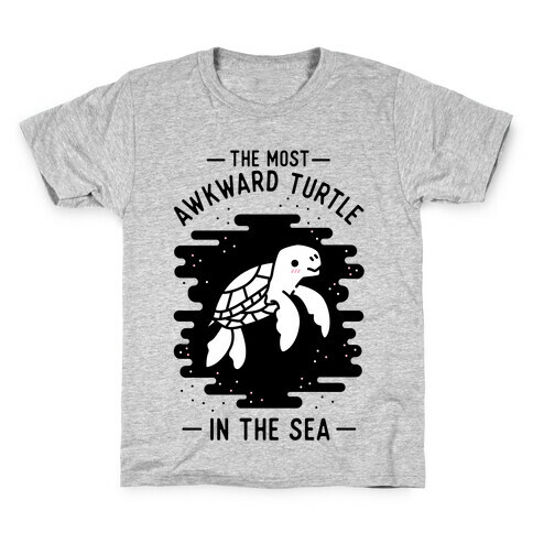 The Most Awkward Turtle In The Sea Kids T-Shirt