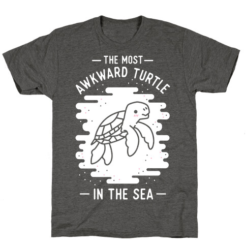 The Most Awkward Turtle In The Sea T-Shirt