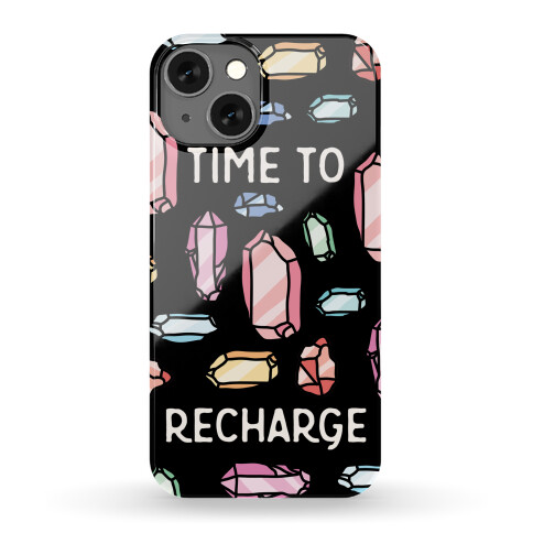 Time To Recharge Phone Case