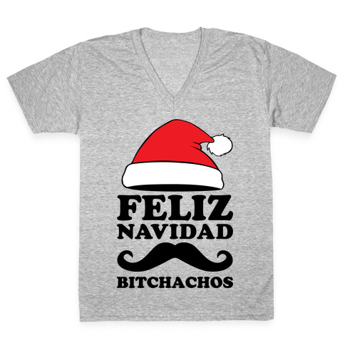 Feliz Navidad, Bitchachos V-Neck Tee Shirt