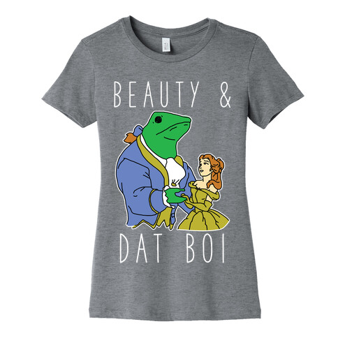 Beauty And Dat Boi Womens T-Shirt