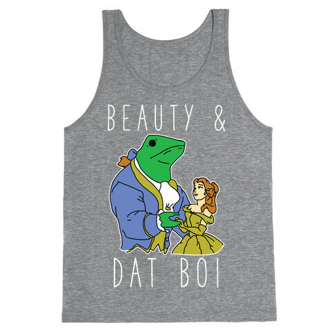 Beauty And Dat Boi Tank Top