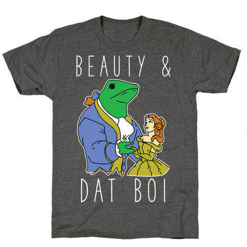 Beauty And Dat Boi T-Shirt