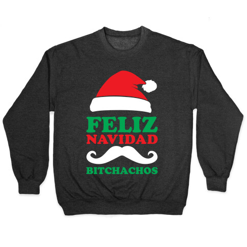 Feliz Navidad, Bitchachos Pullover