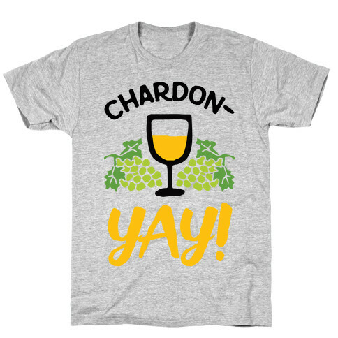 Chardon-Yay T-Shirt