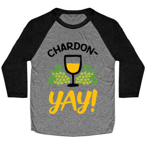 Chardon-Yay Baseball Tee