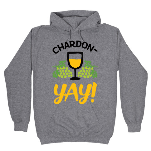 Chardon-Yay Hooded Sweatshirt