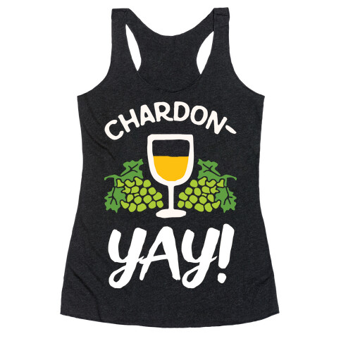 Chardon-Yay Racerback Tank Top