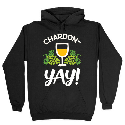 Chardon-Yay Hooded Sweatshirt
