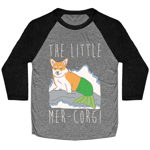 The Little Mer-Corgi Parody White Print Baseball Tee