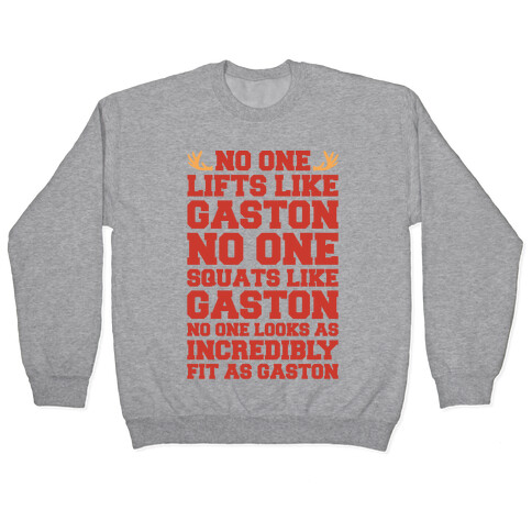 No One Lifts Like Gaston Parody Pullover