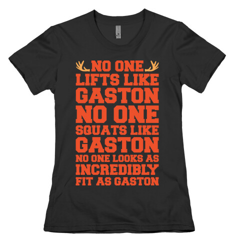No One Lifts Like Gaston Parody White Print Womens T-Shirt