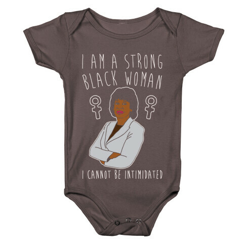 I Am A Strong Black Woman Maxine Waters White Print Baby One-Piece