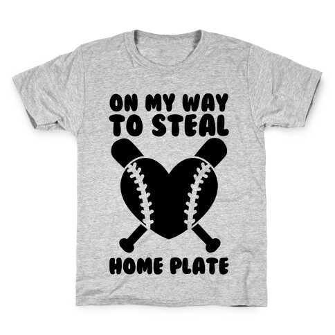 On My Way To Steal Home Plate Kids T-Shirt