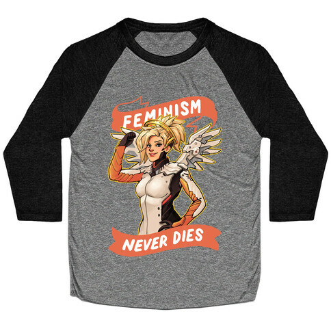 Feminism Never Dies Mercy Parody Baseball Tee