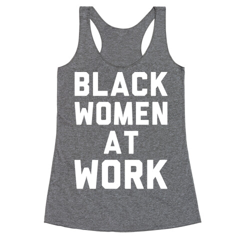 Black Women At Work White Print Racerback Tank Top