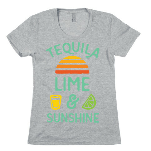 Tequila Lime And Sunshine Womens T-Shirt