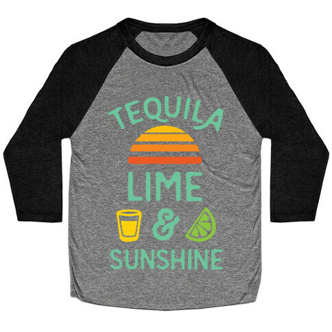 Tequila Lime And Sunshine Baseball Tee