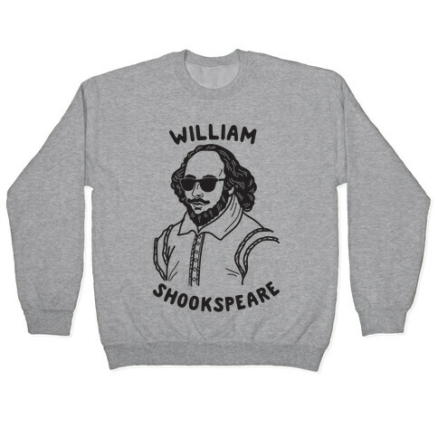 William Shookspeare Pullover