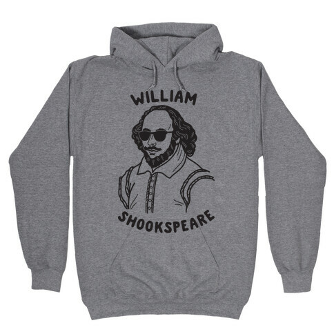 William Shookspeare Hooded Sweatshirt