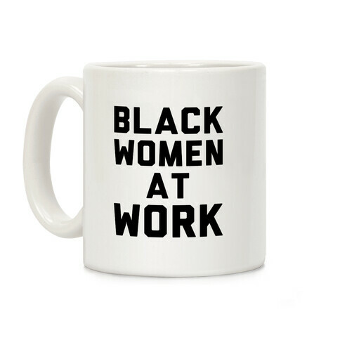 Black Women At Work Coffee Mug