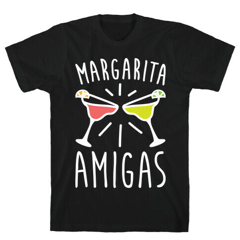 Margarita Amigas T-Shirt