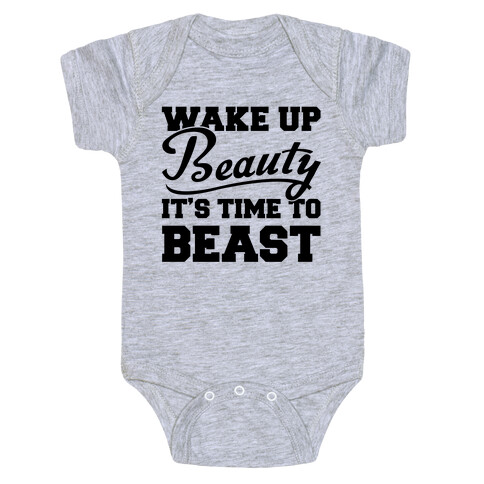 Wake Up Beauty It's Time To Beast Baby One-Piece