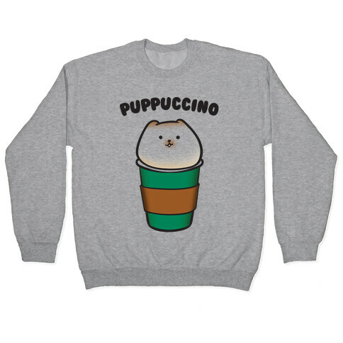 Puppuccino Parody Pullover