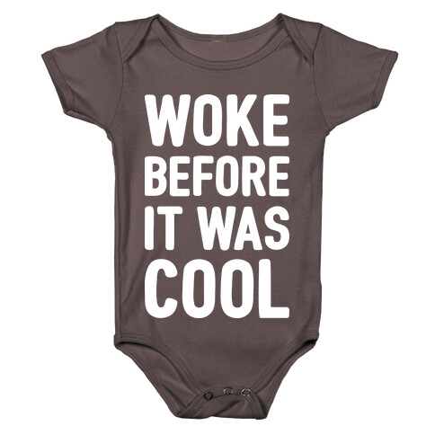 Woke Before It Was Cool Baby One-Piece