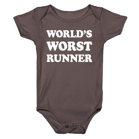 World's Worst Runner Baby One-Piece