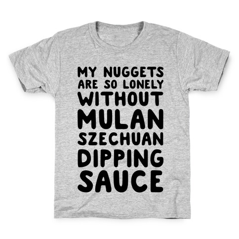 My Nuggets Are So Lonely Kids T-Shirt