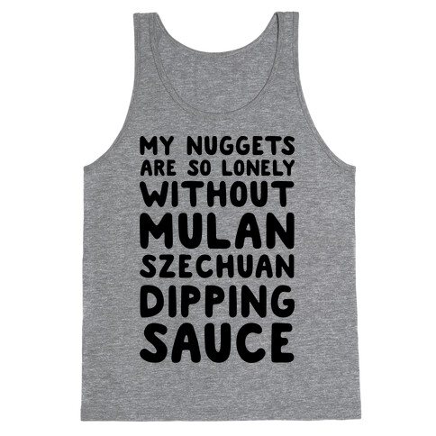 My Nuggets Are So Lonely Tank Top