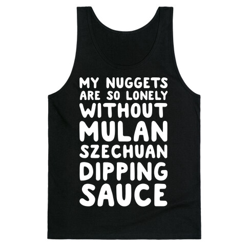 My Nuggets Are So Lonely White Print Tank Top