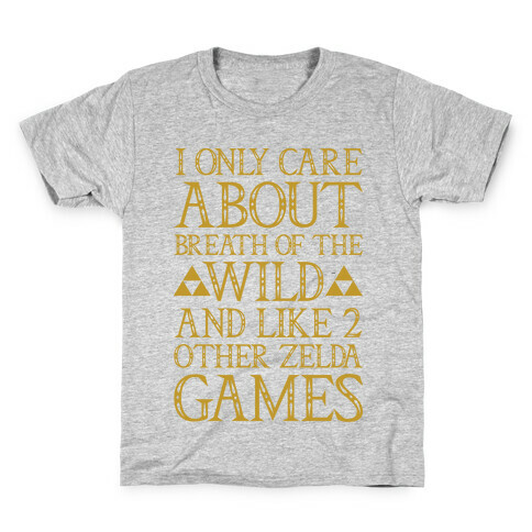 I Only Care About Breath of The Wild  Kids T-Shirt