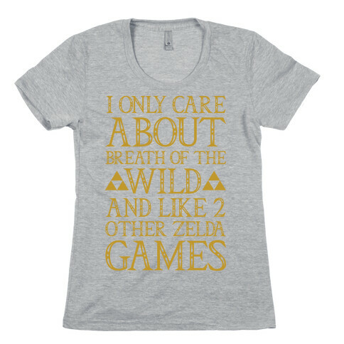 I Only Care About Breath of The Wild  Womens T-Shirt