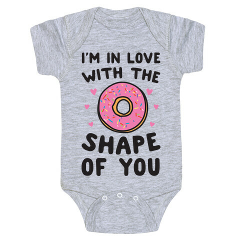 I'm In Love With The Shape of You Parody Baby One-Piece